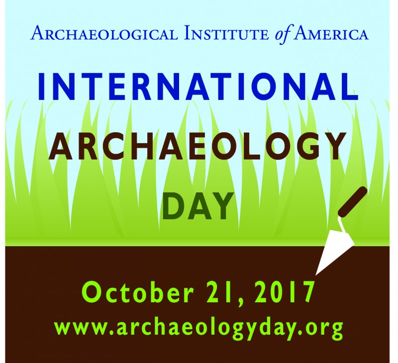 International Archaeology Day - October 21, 2017