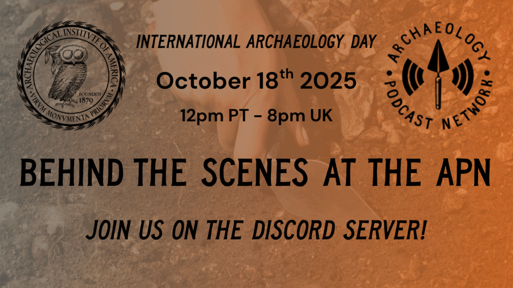 AIA Event Listings - Behind the Scenes at the Archaeology Podcast ...